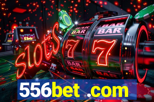 556bet .com